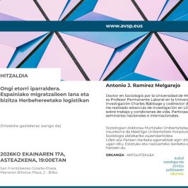 HITZALDIA  Ongi etorri iparraldera. Espainiako migratzaileen lana eta bizitza Herbehereetako logistikan